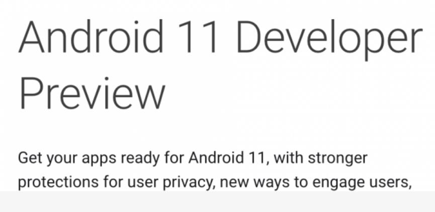 Android 11開(kāi)發(fā)人員預覽版正式上線(xiàn)