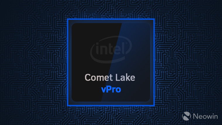 英特爾宣布推出適用于移動(dòng)和臺式機的Comet Lake vPro處理器