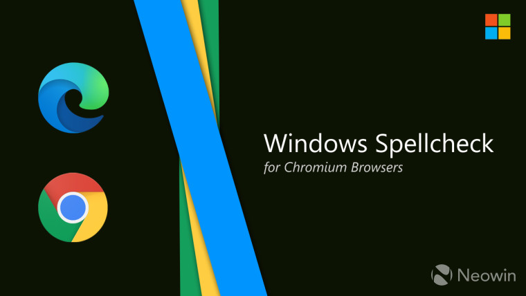 微軟為所有Chromium瀏覽器帶來(lái)了新的Windows Spellcheck