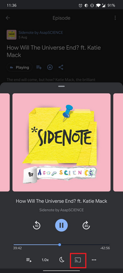 谷歌播客在A(yíng)ndroid的“正在播放的頁(yè)面”中獲取了“投射”按鈕