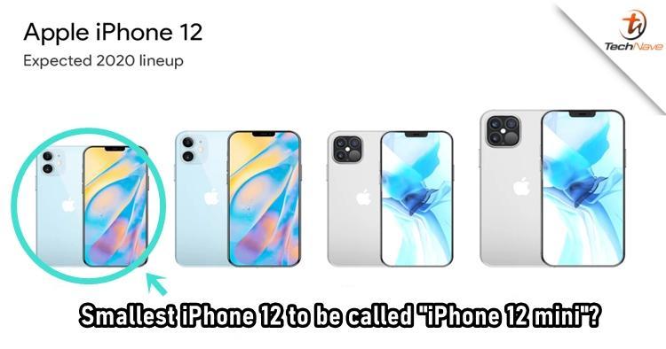 據報道，蘋(píng)果最小的5.4英寸iPhone 12被稱(chēng)為iPhone 12 mini
