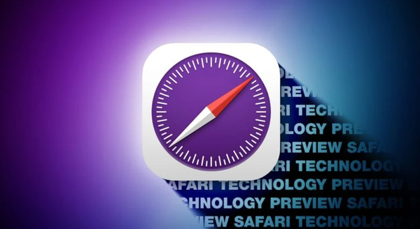 蘋(píng)果推出Safari技術(shù)預覽版219 修復漏洞并提升性能